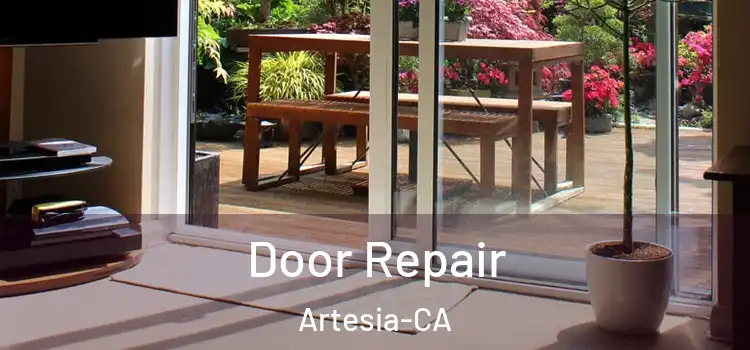 Door Repair Artesia-CA