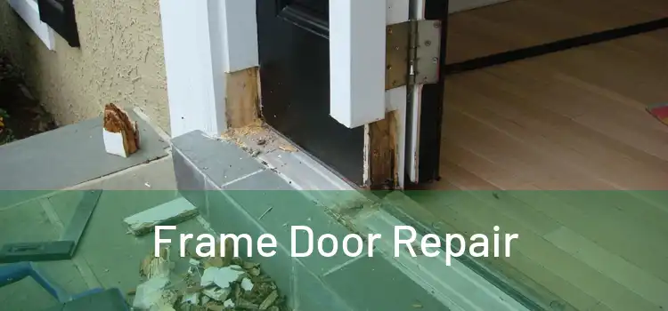 Frame Door Repair