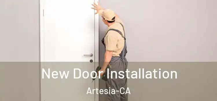  New Door Installation Artesia-CA