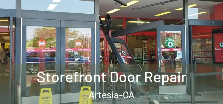  Storefront Door Repair Artesia-CA